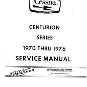 Cessna 210 Centurion Series 1970 thru 1976 Service Manual D2004-13