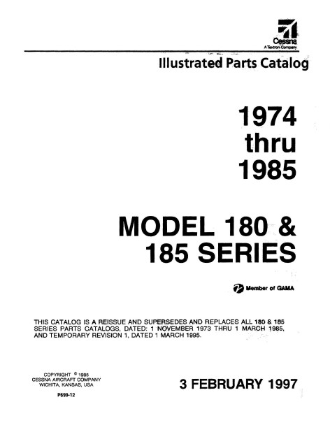 Cessna Model 180 & 185 Series Illustrated Parts Catalog 1974 Thru 1985 P699-12