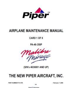 Piper Malibu Mirage Maintenance Manual PA-46-350P Part#761-876 v2006